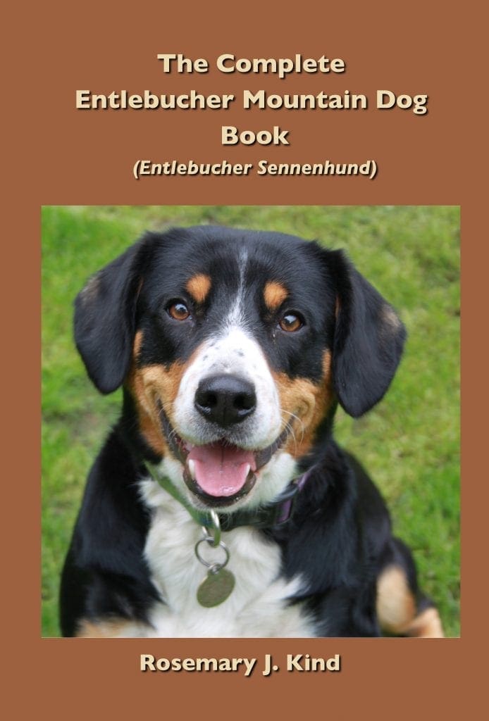 The Complete Entlebucher Mountain Dog Book cover showing  a beautiful example of the breed.